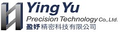 YingYuPrecisionTechnologyCo.,Ltd